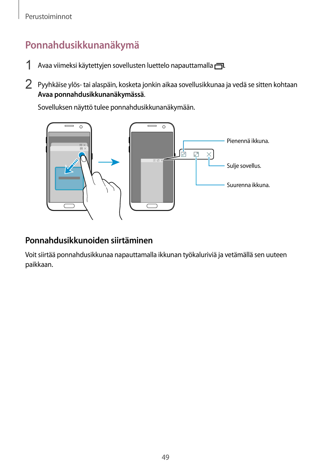 Samsung SM-G930FZDANEE manual Ponnahdusikkunanäkymä, Ponnahdusikkunoiden siirtäminen, Avaa ponnahdusikkunanäkymässä 