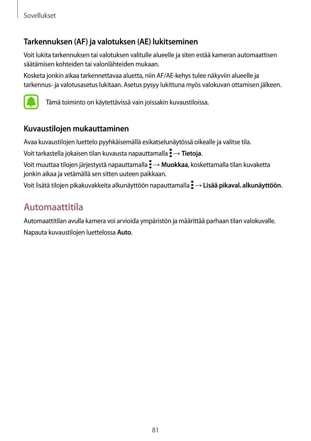 Samsung SM-G930FZWANEE manual Automaattitila, Tarkennuksen AF ja valotuksen AE lukitseminen, Kuvaustilojen mukauttaminen 