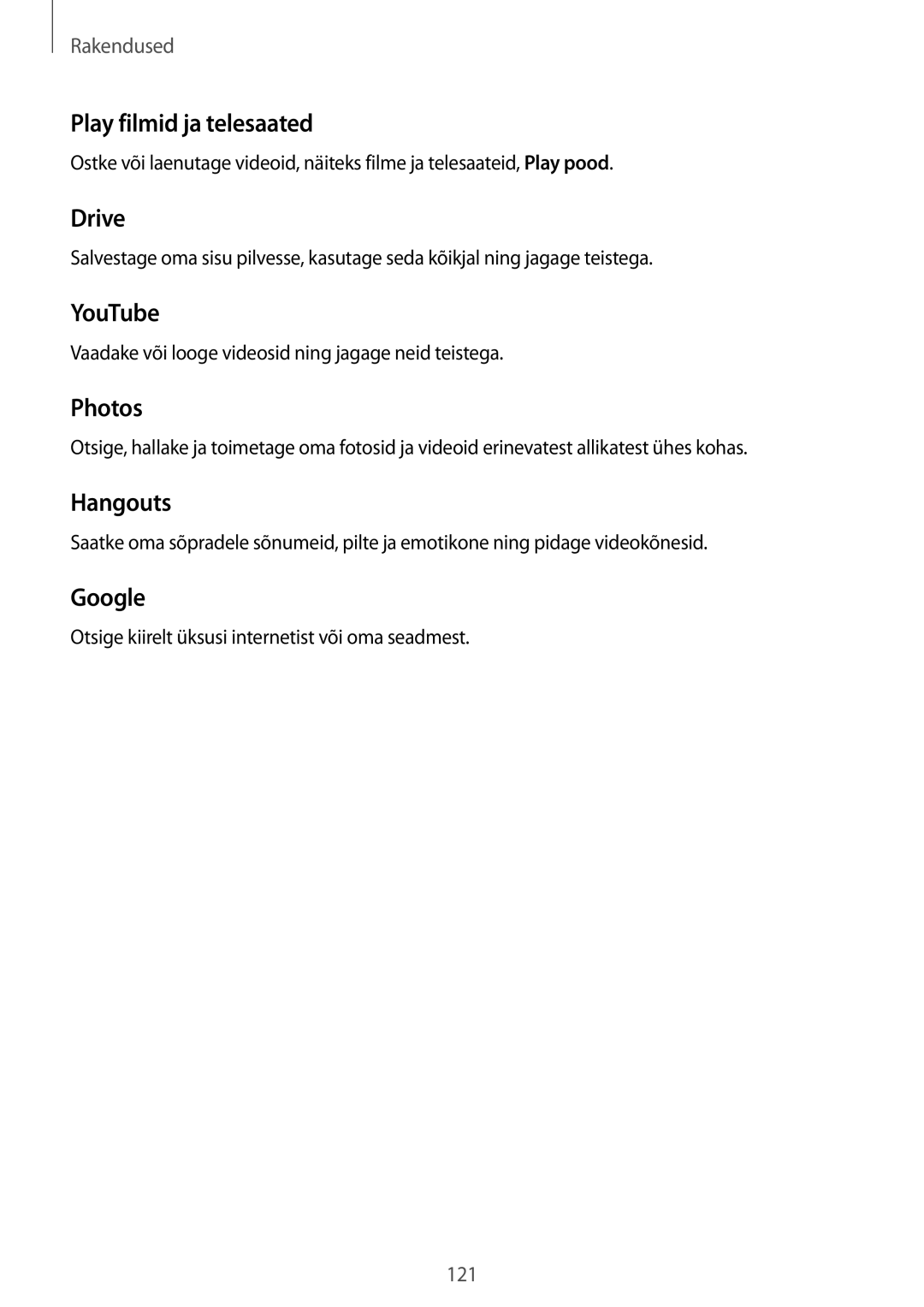 Samsung SM-G930FZDASEB manual Play filmid ja telesaated, Drive, YouTube, Photos, Hangouts, Google 