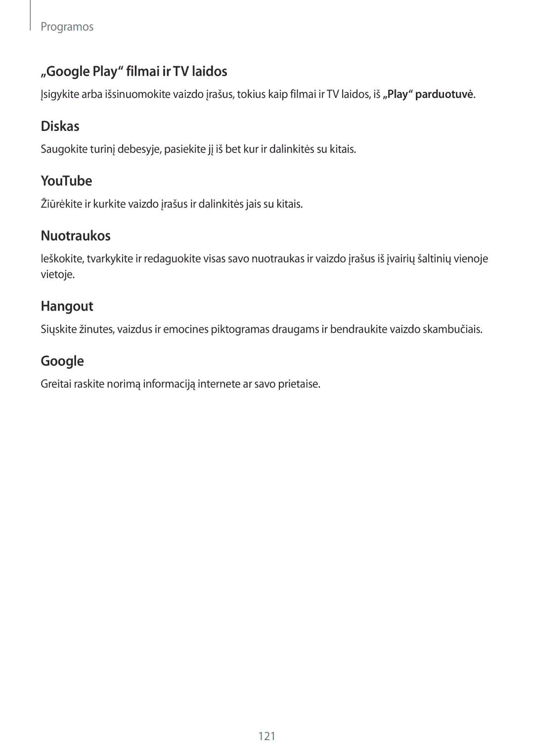 Samsung SM-G930FZDASEB manual „Google Play filmai ir TV laidos, Diskas, YouTube, Nuotraukos, Hangout 