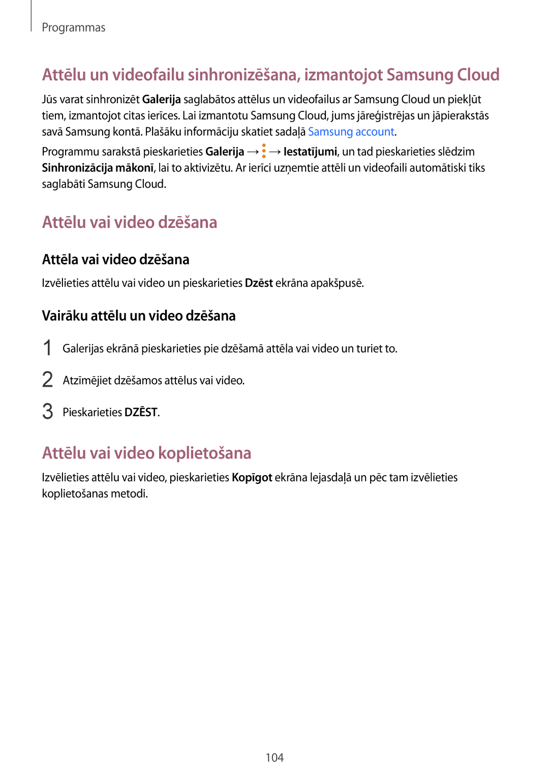 Samsung SM-G930FZDASEB manual Attēlu vai video dzēšana, Attēlu vai video koplietošana, Attēla vai video dzēšana 