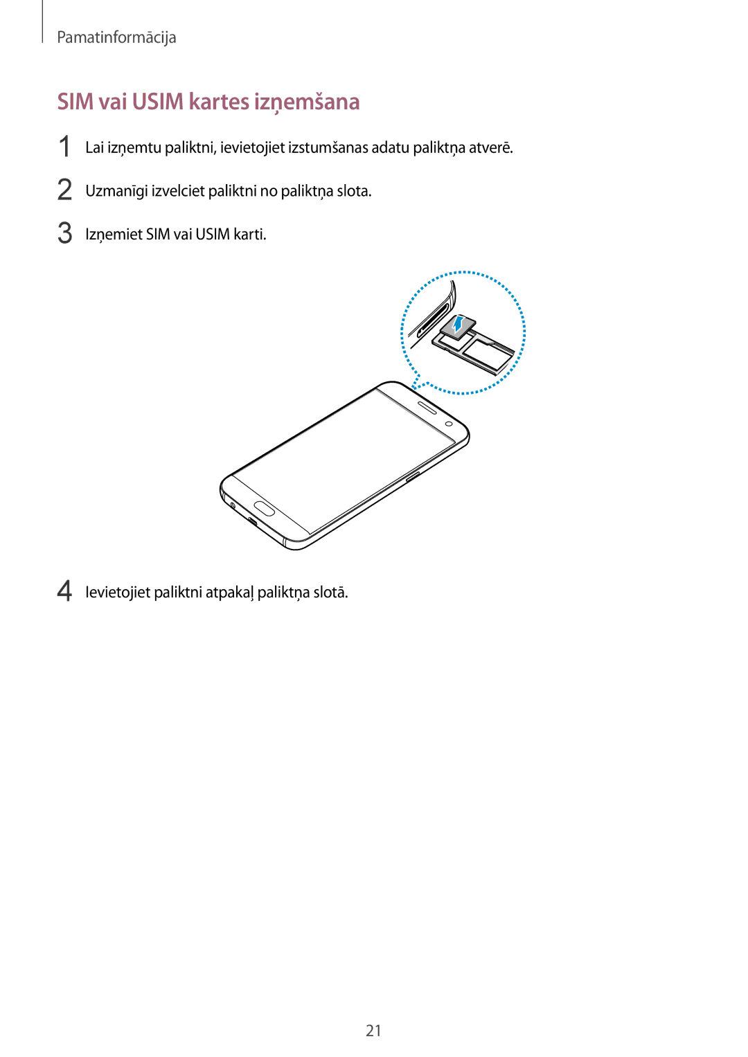 Samsung SM-G930FZDASEB manual SIM vai Usim kartes izņemšana 