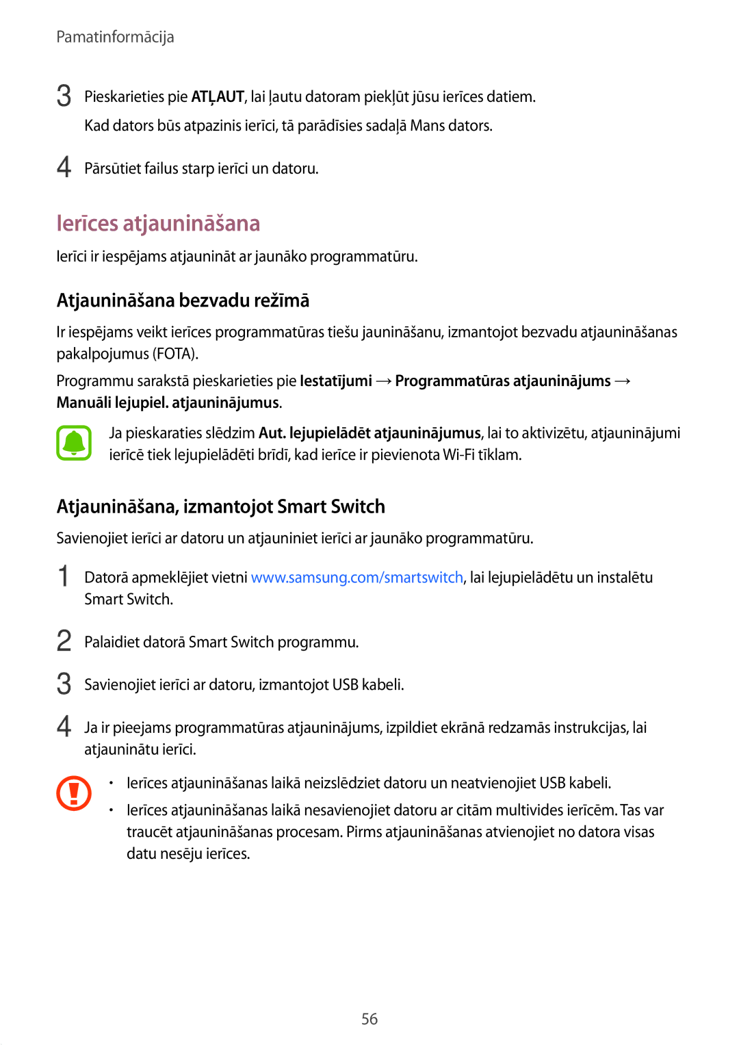 Samsung SM-G930FZDASEB manual Ierīces atjaunināšana, Atjaunināšana bezvadu režīmā, Atjaunināšana, izmantojot Smart Switch 