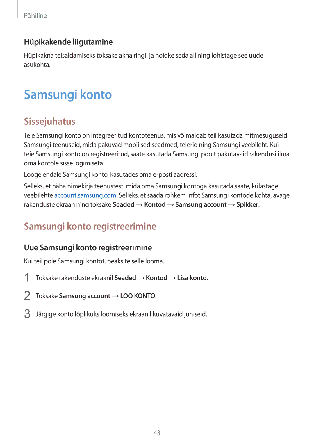 Samsung SM-G930FZDASEB manual Hüpikakende liigutamine, Uue Samsungi konto registreerimine 