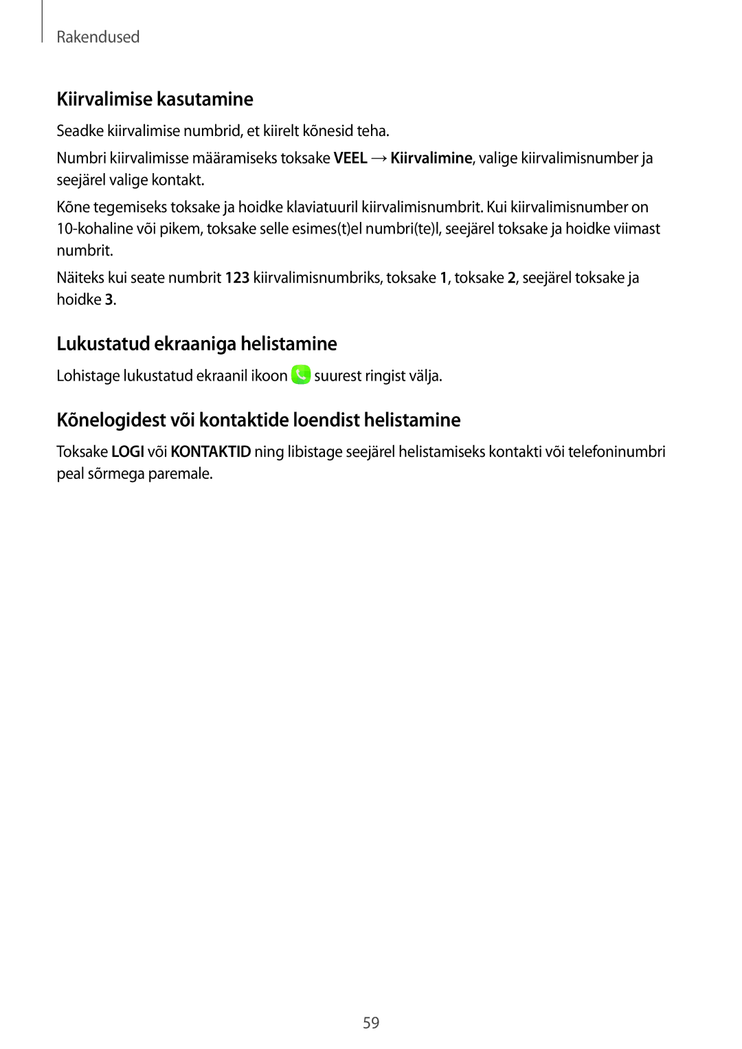 Samsung SM-G930FZDASEB manual Kiirvalimise kasutamine, Lukustatud ekraaniga helistamine 