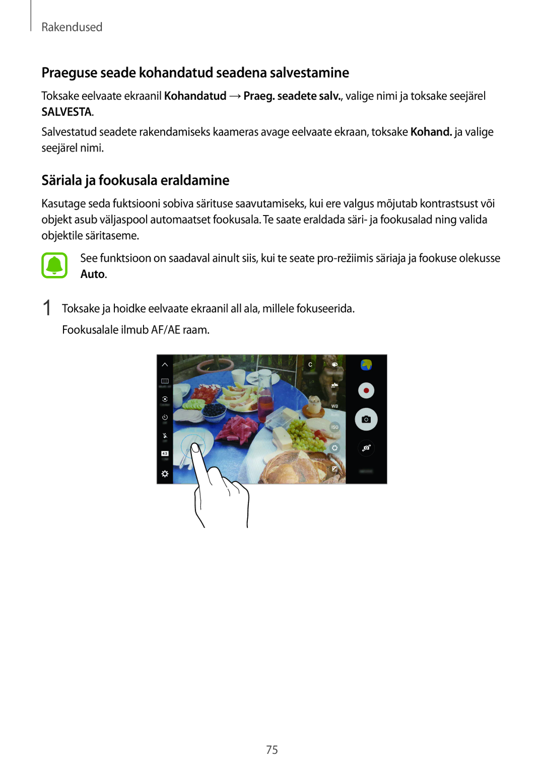 Samsung SM-G930FZDASEB manual Praeguse seade kohandatud seadena salvestamine, Säriala ja fookusala eraldamine 