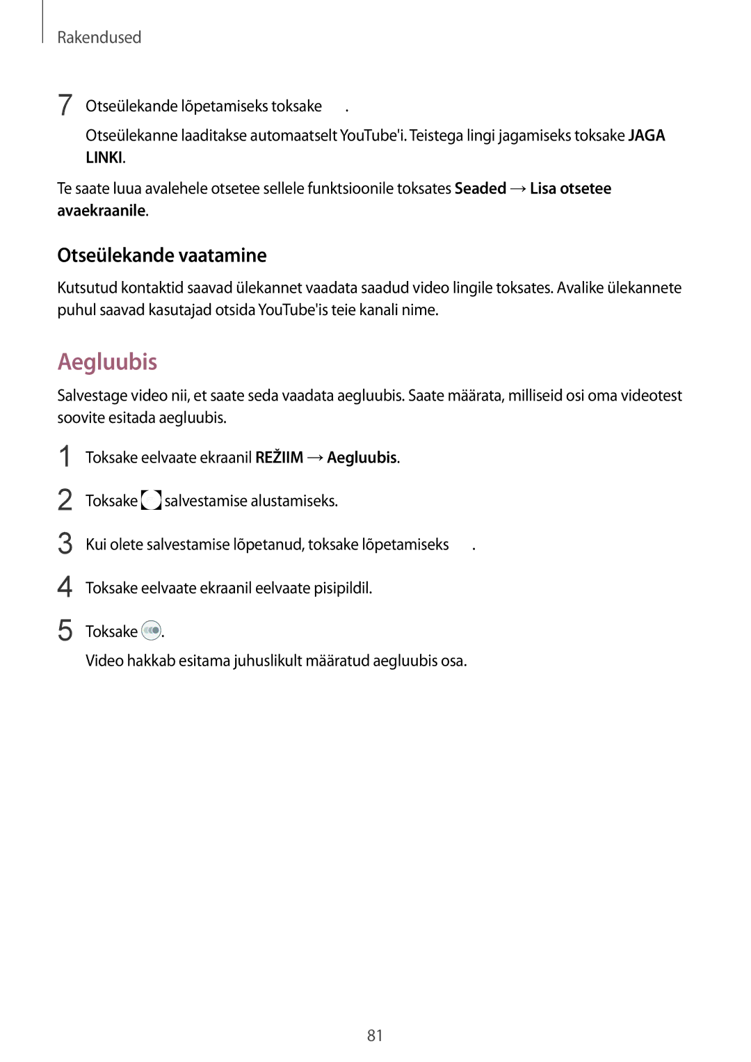 Samsung SM-G930FZDASEB manual Aegluubis, Otseülekande vaatamine, Avaekraanile 