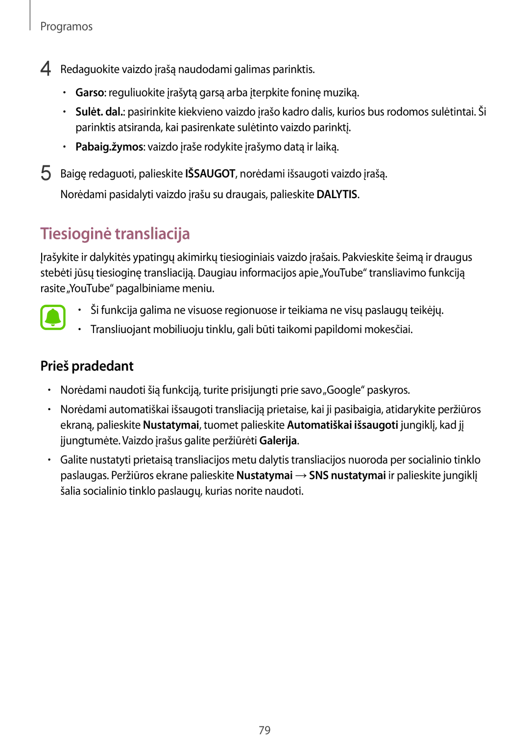 Samsung SM-G930FZDASEB manual Tiesioginė transliacija, Prieš pradedant 