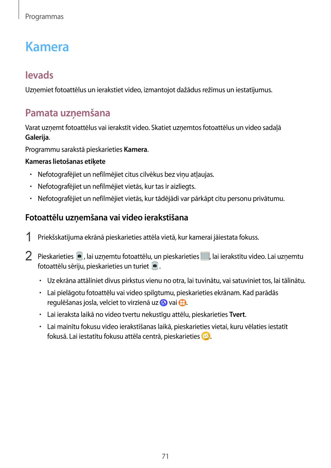 Samsung SM-G930FZDASEB manual Pamata uzņemšana, Fotoattēlu uzņemšana vai video ierakstīšana, Kameras lietošanas etiķete 