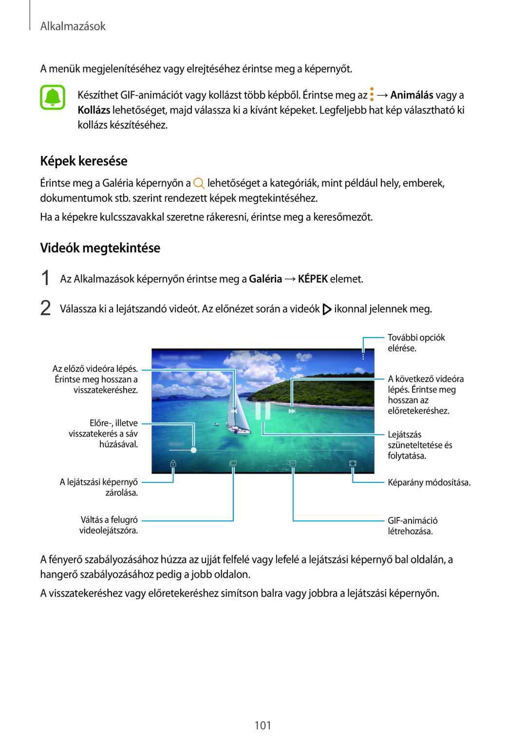 Samsung SM-G930FZDAXEH manual Képek keresése, Videók megtekintése 