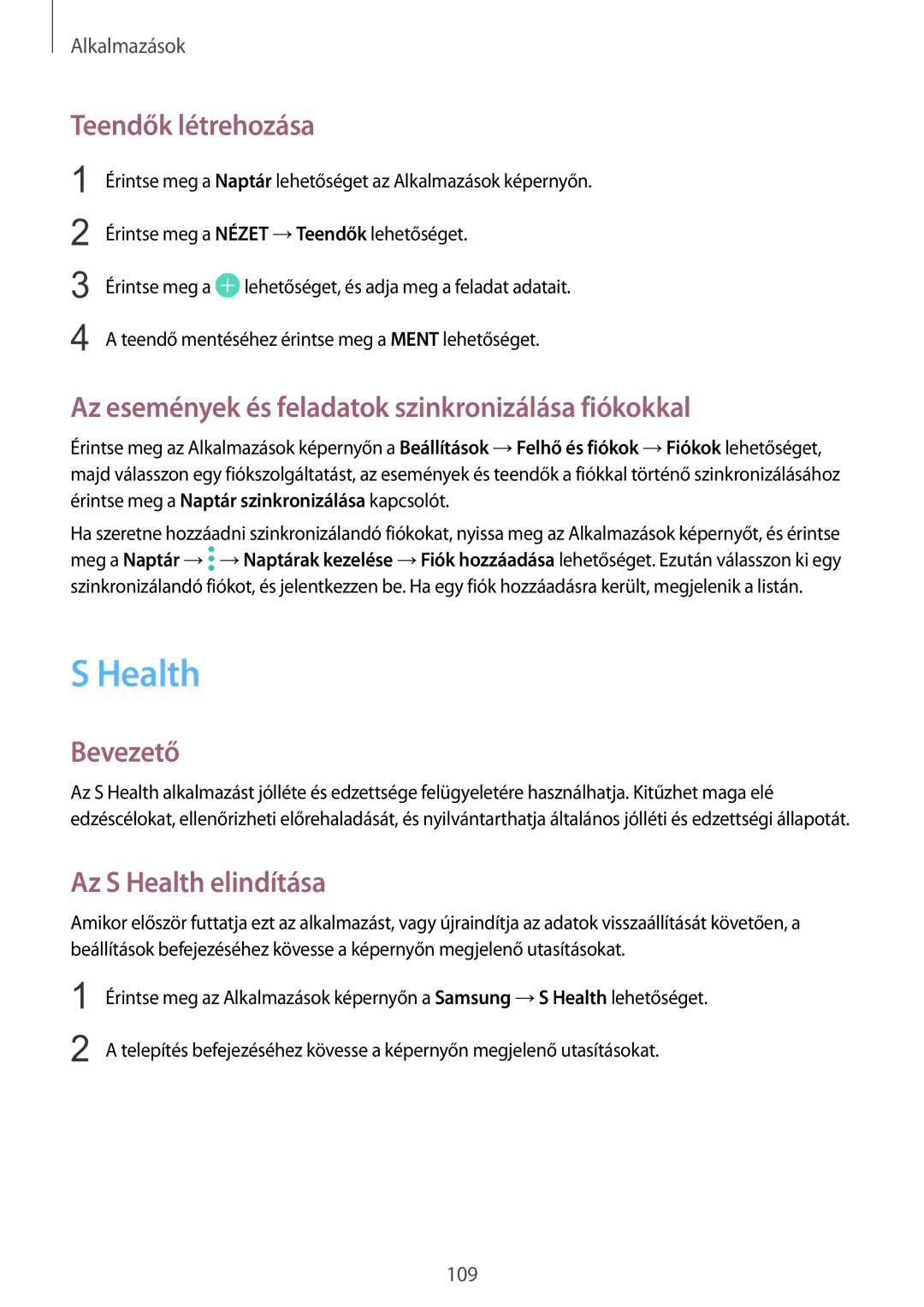 Samsung SM-G930FZDAXEH manual Health, Teendők létrehozása, Az események és feladatok szinkronizálása fiókokkal 