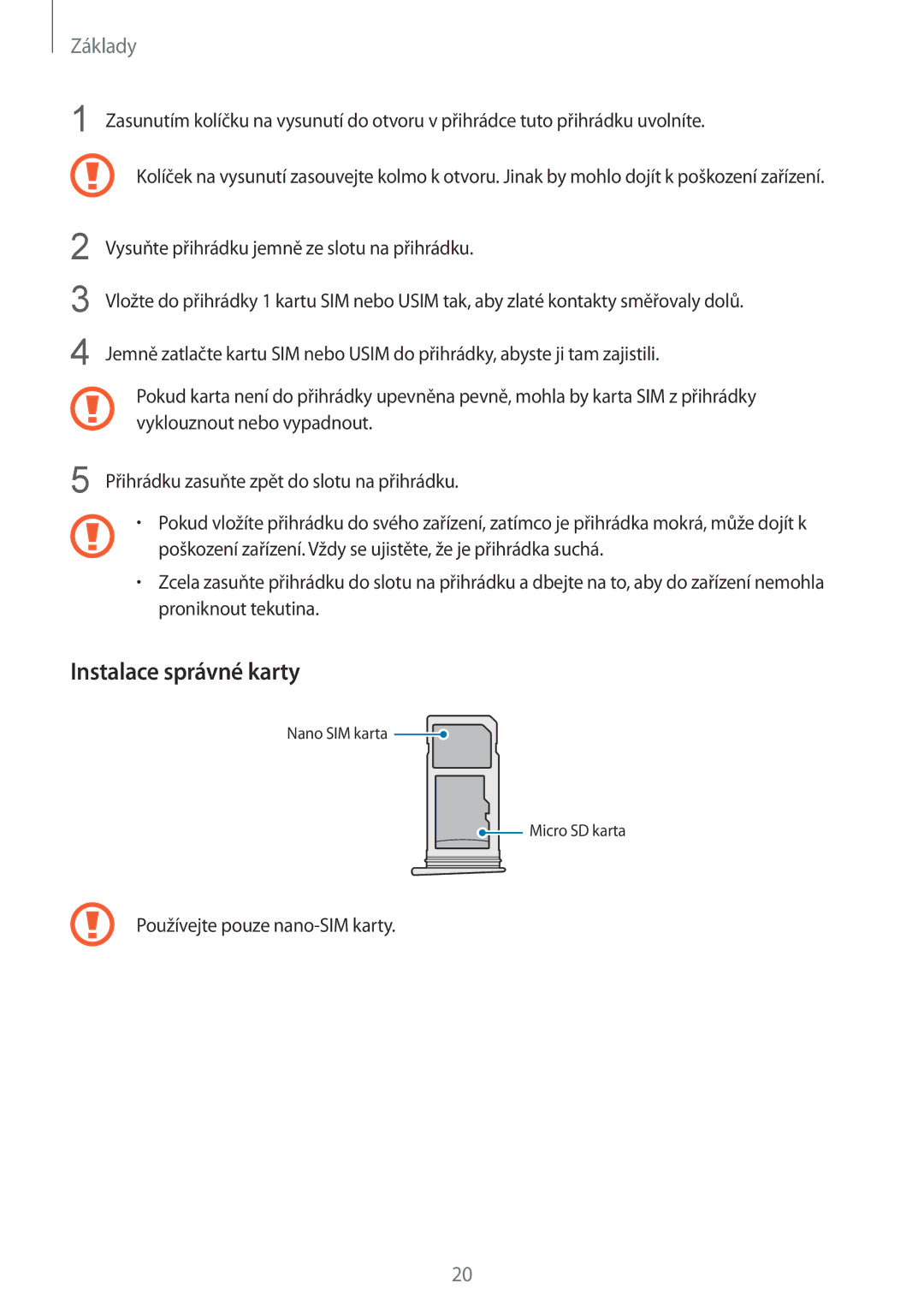 Samsung SM-G930FZKAETL manual Instalace správné karty 