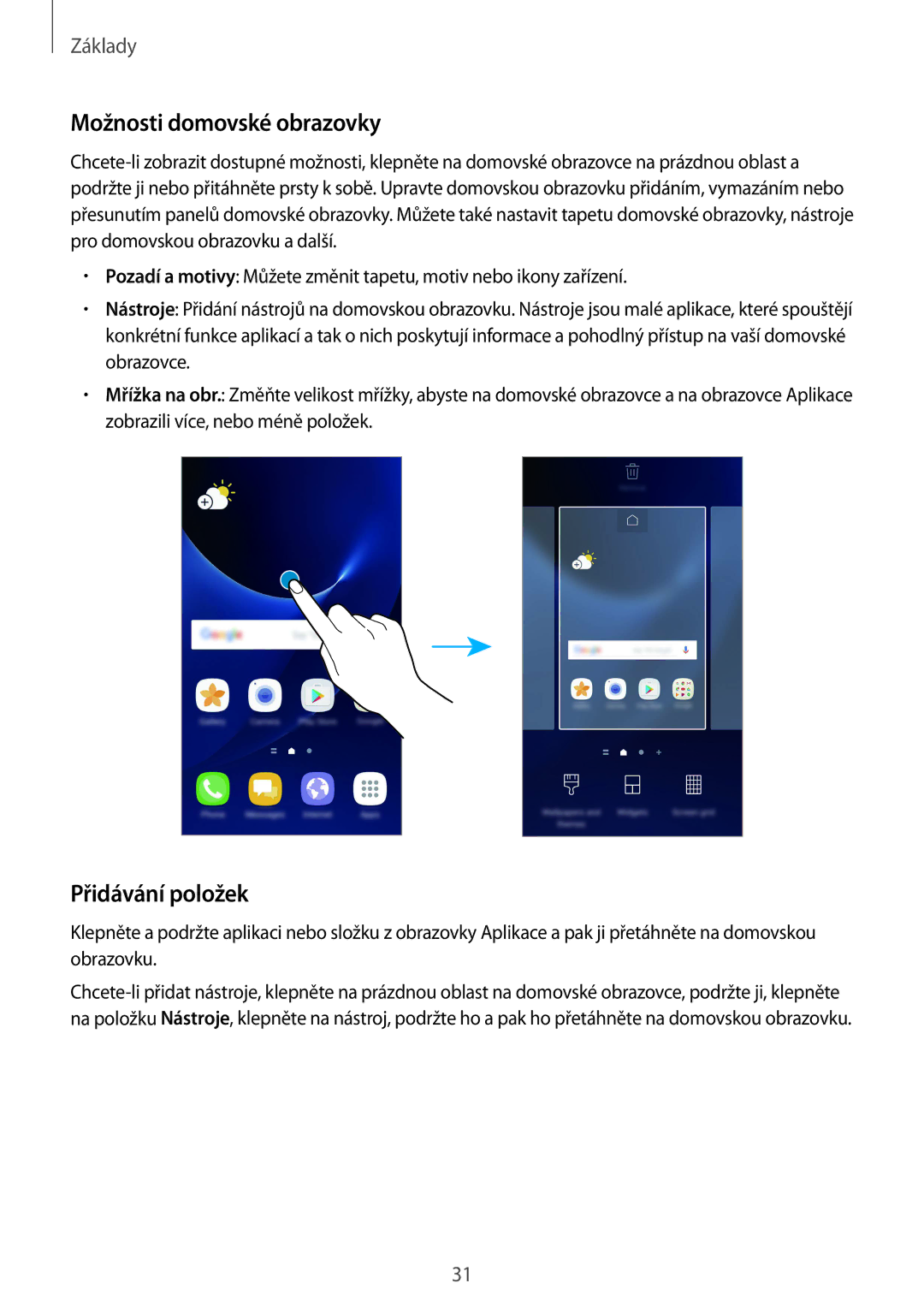 Samsung SM-G930FZKAETL manual Možnosti domovské obrazovky, Přidávání položek 