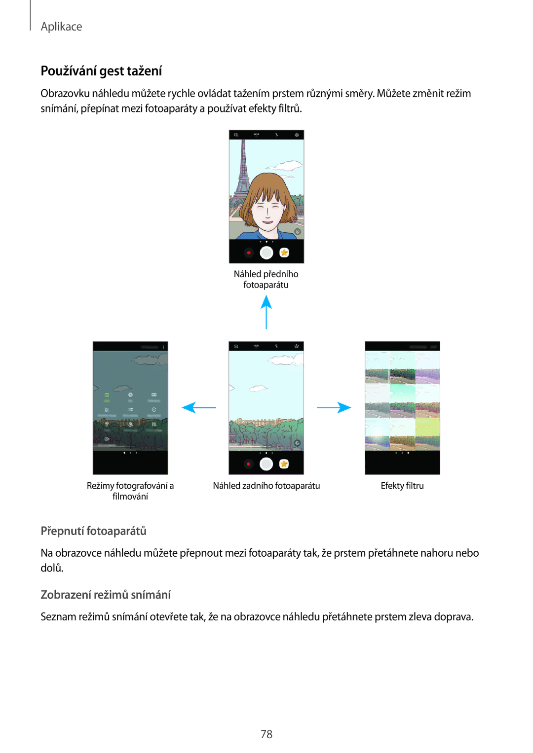 Samsung SM-G930FZKAETL manual Používání gest tažení, Přepnutí fotoaparátů, Zobrazení režimů snímání 