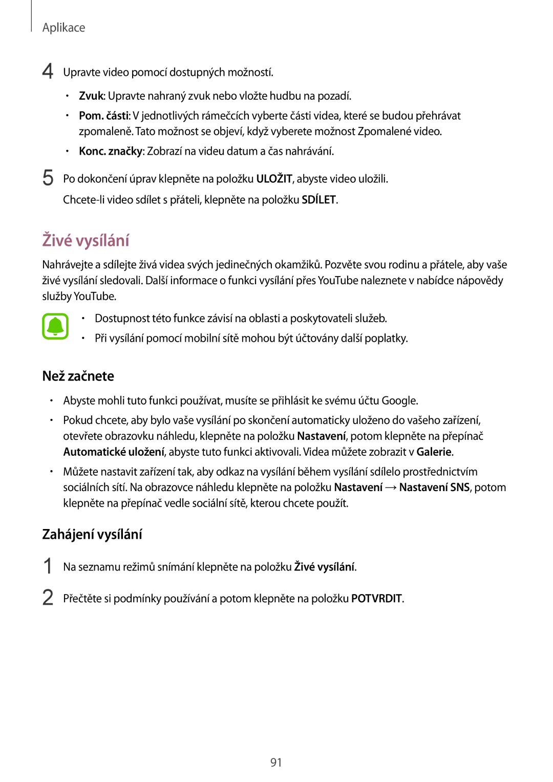 Samsung SM-G930FZKAETL manual Živé vysílání, Než začnete, Zahájení vysílání 