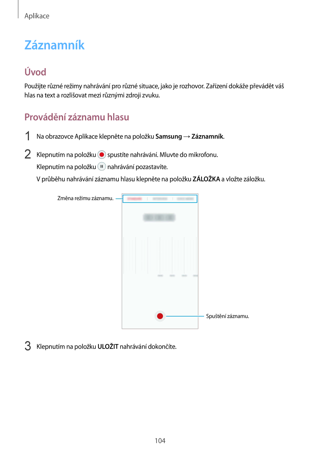 Samsung SM-G930FZKAETL manual Záznamník, Provádění záznamu hlasu 