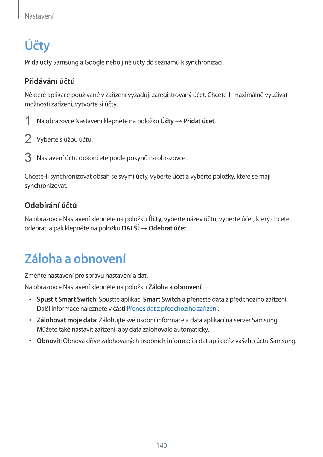 Samsung SM-G930FZKAETL manual Účty, Záloha a obnovení, Přidávání účtů, Odebírání účtů 