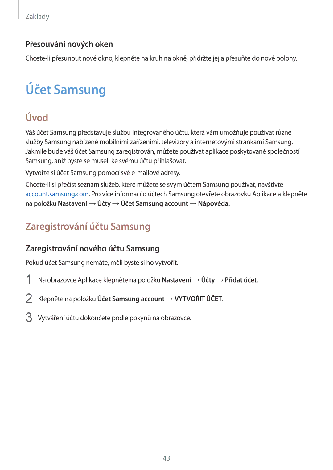 Samsung SM-G930FZKAETL manual Účet Samsung, Zaregistrování účtu Samsung, Přesouvání nových oken 