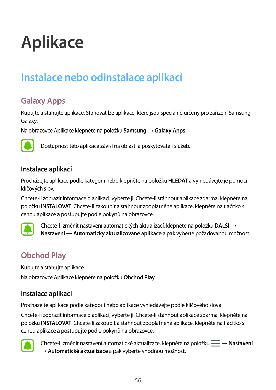 Samsung SM-G930FZKAETL manual Instalace nebo odinstalace aplikací, Galaxy Apps, Obchod Play, Instalace aplikací 