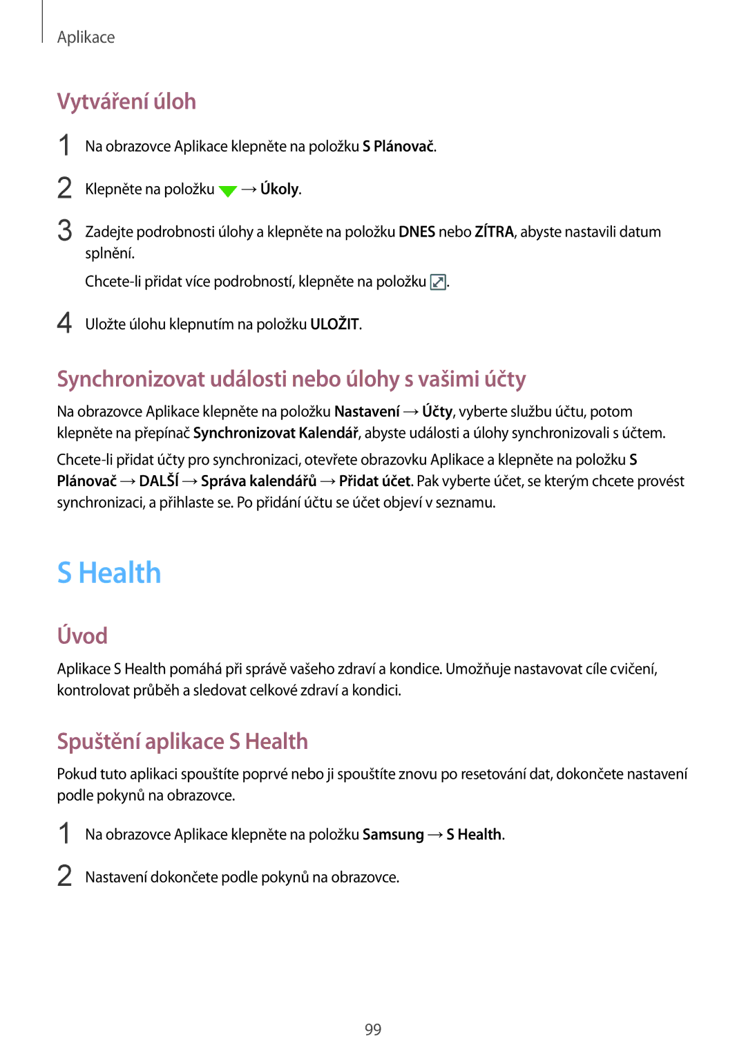 Samsung SM-G930FZKAETL manual Health, Vytváření úloh, Synchronizovat události nebo úlohy s vašimi účty 