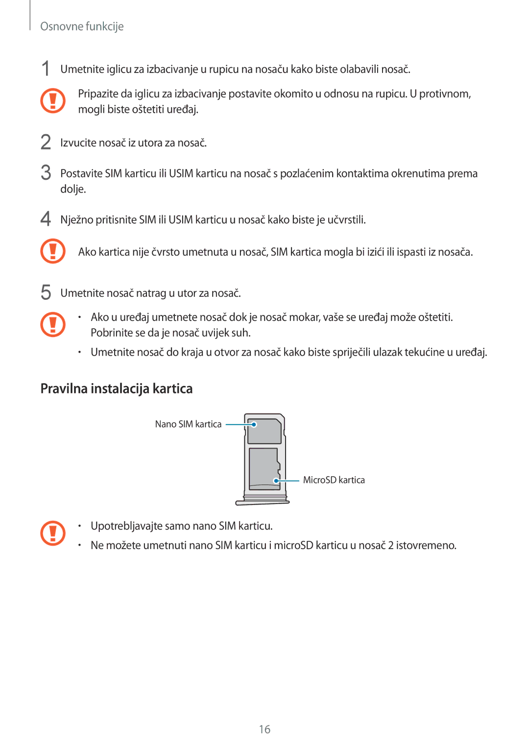 Samsung SM-G930FEDASEE, SM-G930FZKAVIP, SM-G930FZKATWO, SM-G930FZKADHR, SM-G930FZWASEE manual Pravilna instalacija kartica 