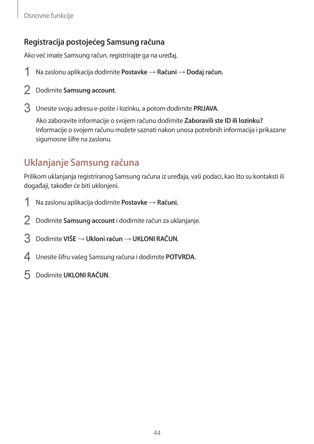 Samsung SM-G930FZSASEE manual Uklanjanje Samsung računa, Registracija postojećeg Samsung računa, Dodirnite Samsung account 