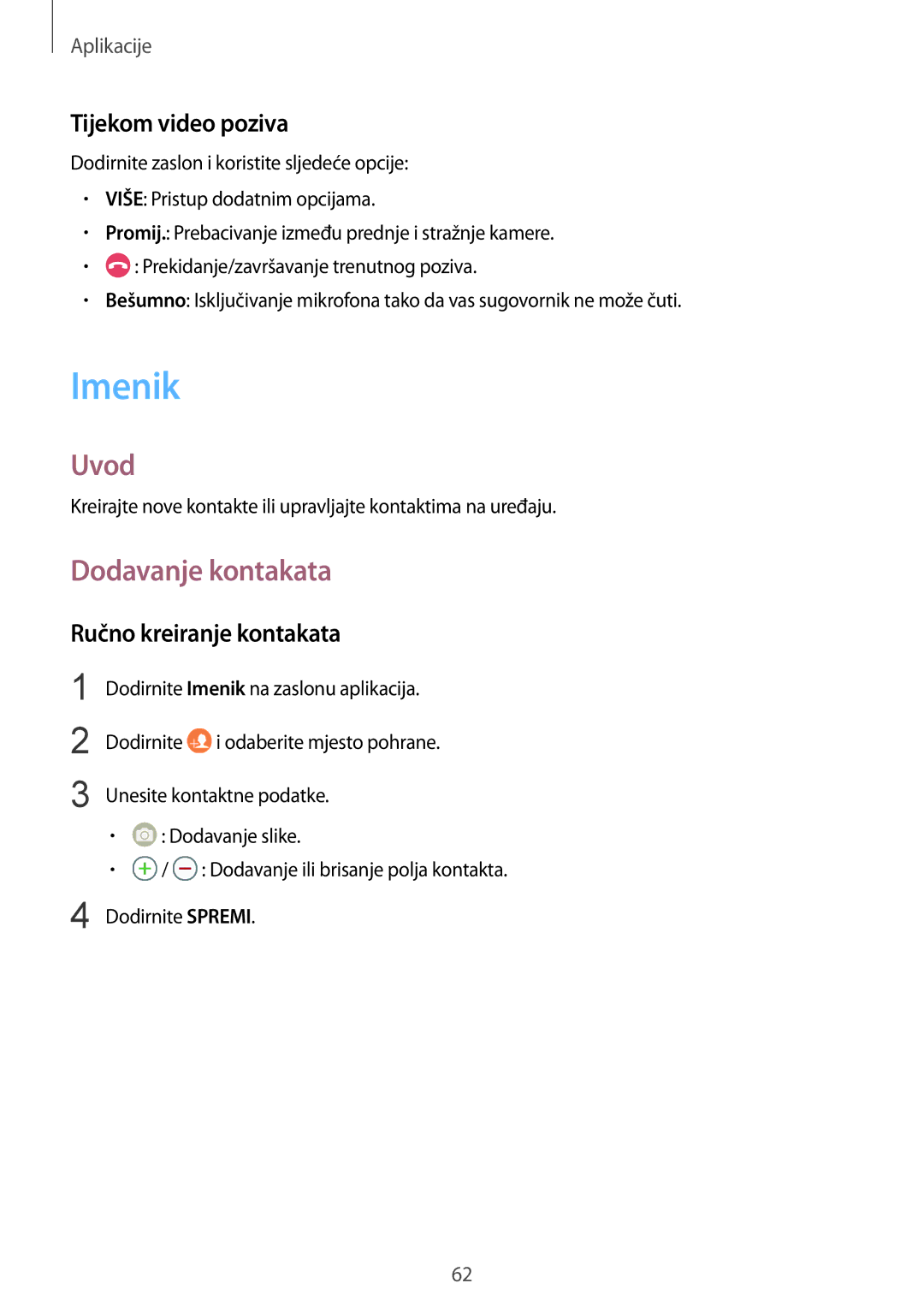 Samsung SM-G930FZKADHR, SM-G930FZKAVIP manual Imenik, Dodavanje kontakata, Tijekom video poziva, Ručno kreiranje kontakata 