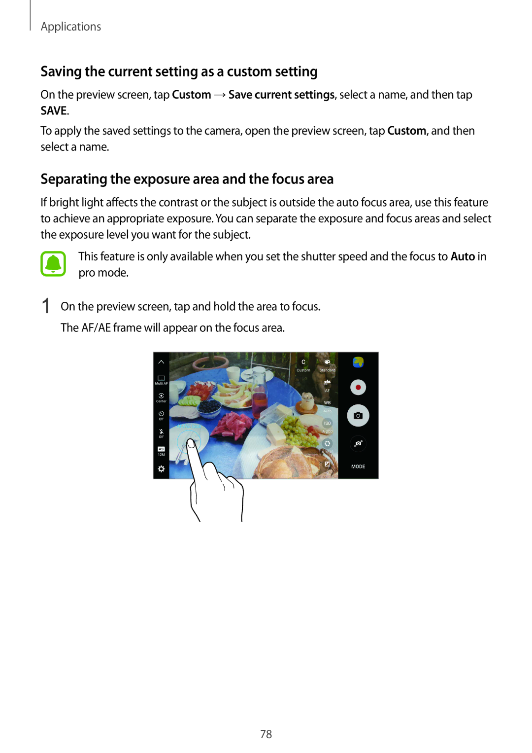 Samsung SM-G930FEDUKSA Saving the current setting as a custom setting, Separating the exposure area and the focus area 