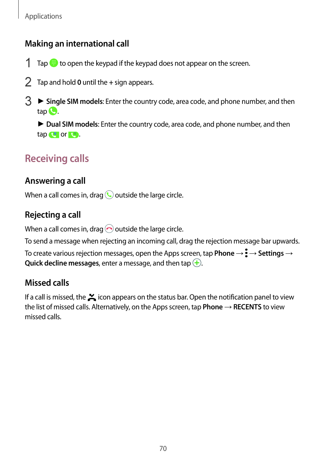 Samsung SM-G930FEDABGL Receiving calls, Making an international call, Answering a call, Rejecting a call, Missed calls 
