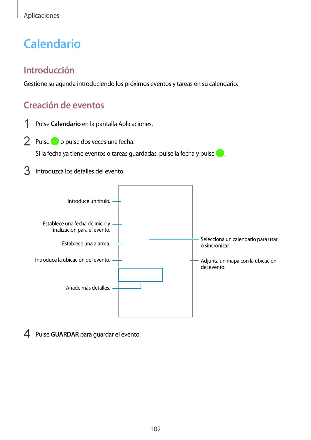 Samsung SM-G930FZKAPHE, SM-G930FZSAPHE, SM-G930FEDAPHE, SM-G930FZDAPHE manual Calendario, Creación de eventos 