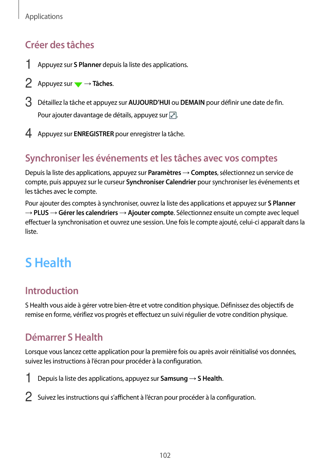 Samsung SM-G930FZKAXEF manual Health, Créer des tâches, Synchroniser les événements et les tâches avec vos comptes 