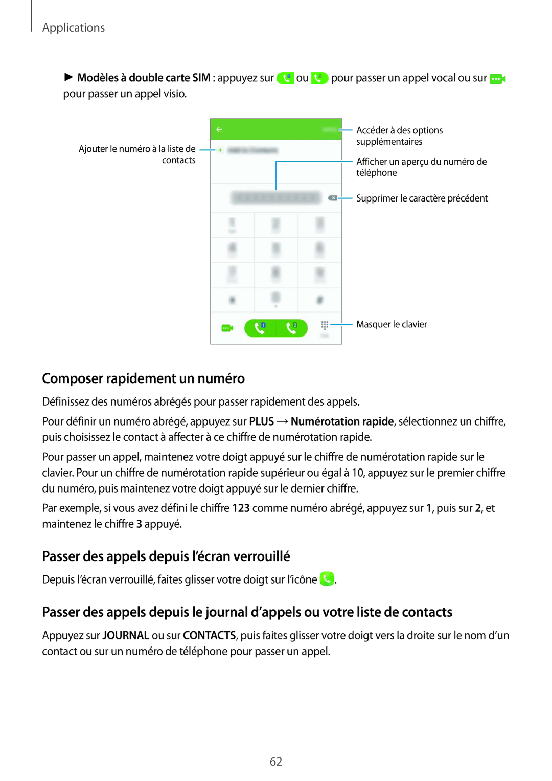 Samsung SM-G930FZKAXEF, SM-G930FZWAXEF manual Composer rapidement un numéro, Passer des appels depuis l’écran verrouillé 