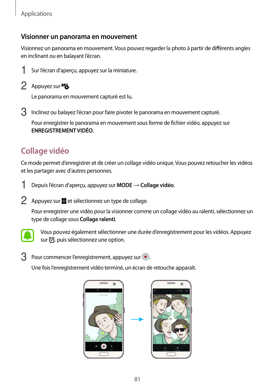 Samsung SM-G930FZDAXEF, SM-G930FZWAXEF, SM-G930FZKAXEF, SM-G930FEDAXEF Collage vidéo, Visionner un panorama en mouvement 