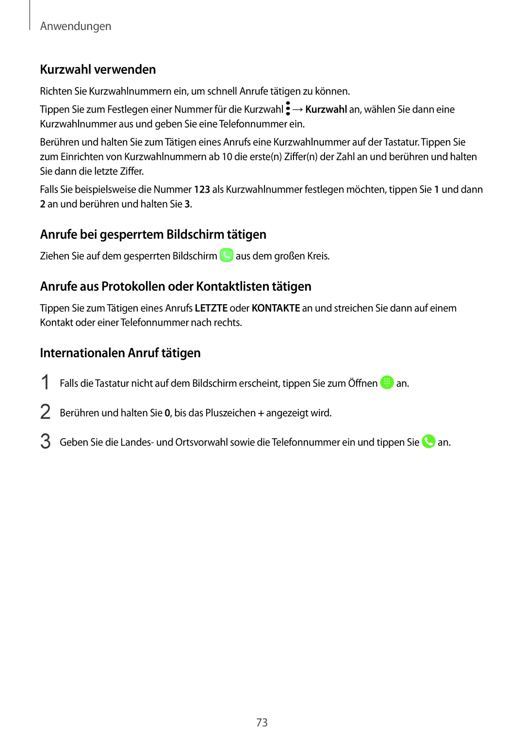 Samsung SM-G935FZKZDBT manual Kurzwahl verwenden, Anrufe bei gesperrtem Bildschirm tätigen, Internationalen Anruf tätigen 