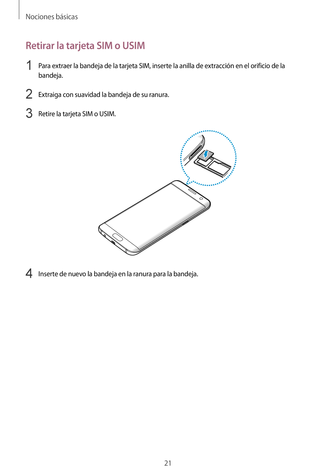 Samsung SM-G935FZKAPHE, SM-G935FZBAPHE, SM-G935FEDAPHE, SM-G935FZDAPHE, SM-G935FZSAPHE manual Retirar la tarjeta SIM o Usim 