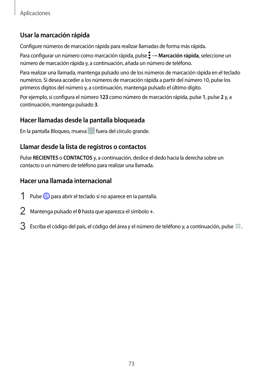 Samsung SM-G935FZDAPHE, SM-G935FZBAPHE, SM-G935FZKAPHE Usar la marcación rápida, Hacer llamadas desde la pantalla bloqueada 