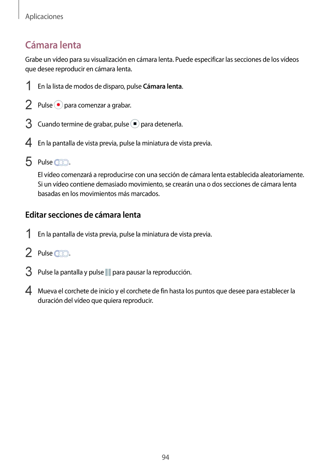 Samsung SM-G935FZSAPHE, SM-G935FZBAPHE, SM-G935FZKAPHE, SM-G935FEDAPHE manual Cámara lenta, Editar secciones de cámara lenta 