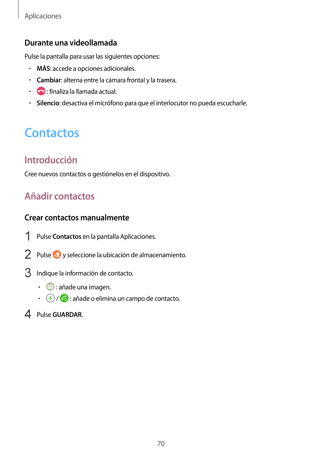 Samsung SM-G935FZBAPHE, SM-G935FZKAPHE Contactos, Añadir contactos, Durante una videollamada, Crear contactos manualmente 