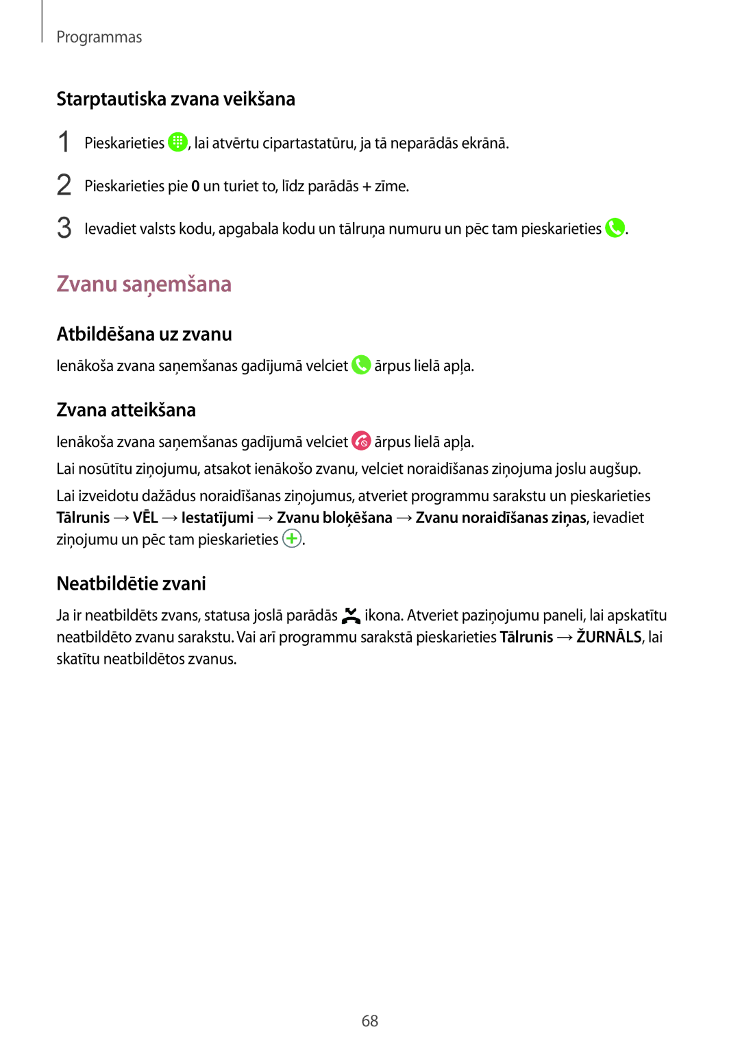 Samsung SM-G935FZDASEB manual Zvanu saņemšana, Starptautiska zvana veikšana, Atbildēšana uz zvanu, Zvana atteikšana 