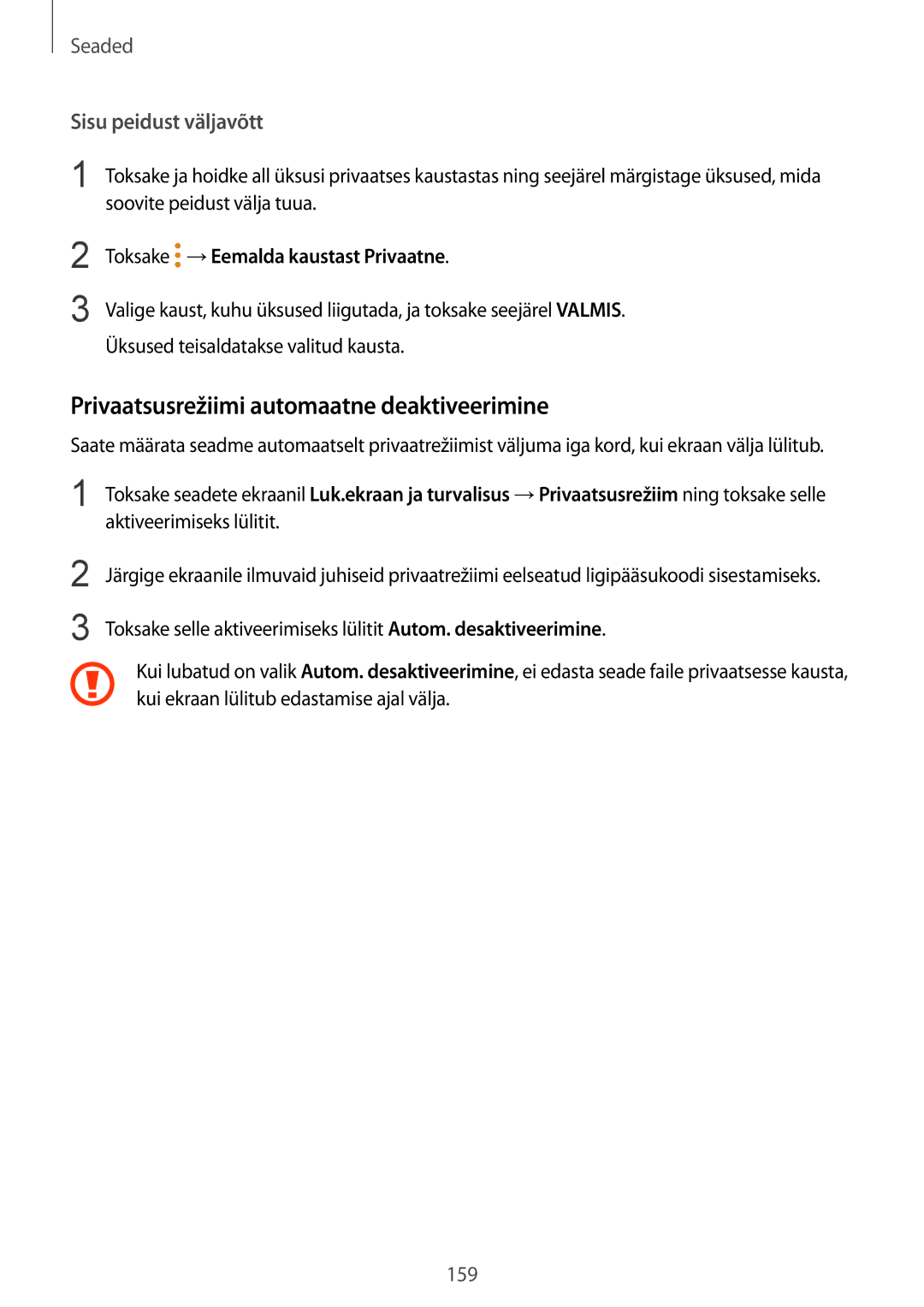 Samsung SM-G935FZDASEB manual Privaatsusrežiimi automaatne deaktiveerimine, Sisu peidust väljavõtt 