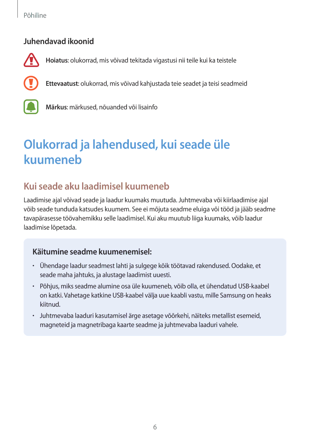 Samsung SM-G935FZDASEB manual Olukorrad ja lahendused, kui seade üle kuumeneb, Kui seade aku laadimisel kuumeneb 