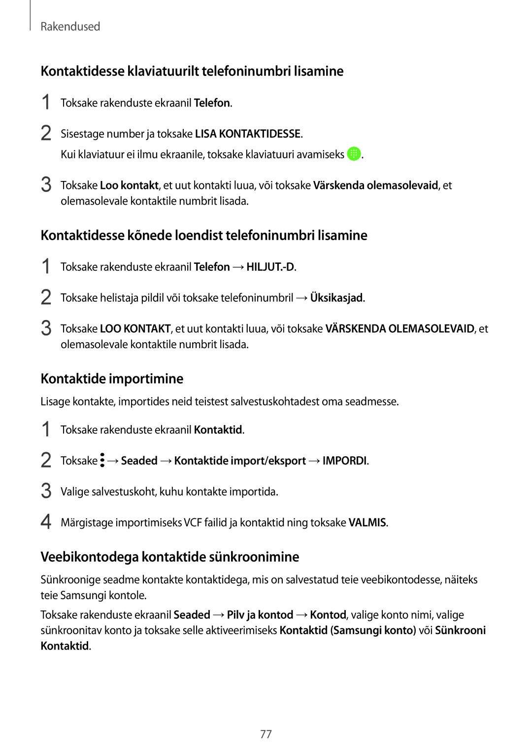 Samsung SM-G935FZDASEB manual Kontaktidesse klaviatuurilt telefoninumbri lisamine, Kontaktide importimine 