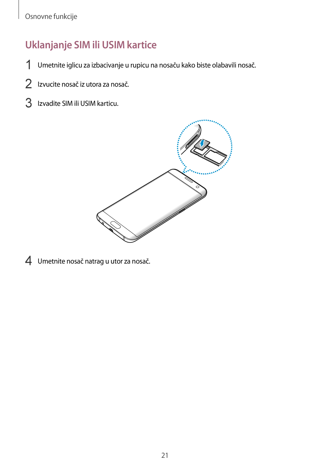 Samsung SM-G935FZKATWO, SM-G935FZDASEE, SM-G935FZDADHR, SM-G935FZDAVIP, SM-G935FZKADHR manual Uklanjanje SIM ili Usim kartice 