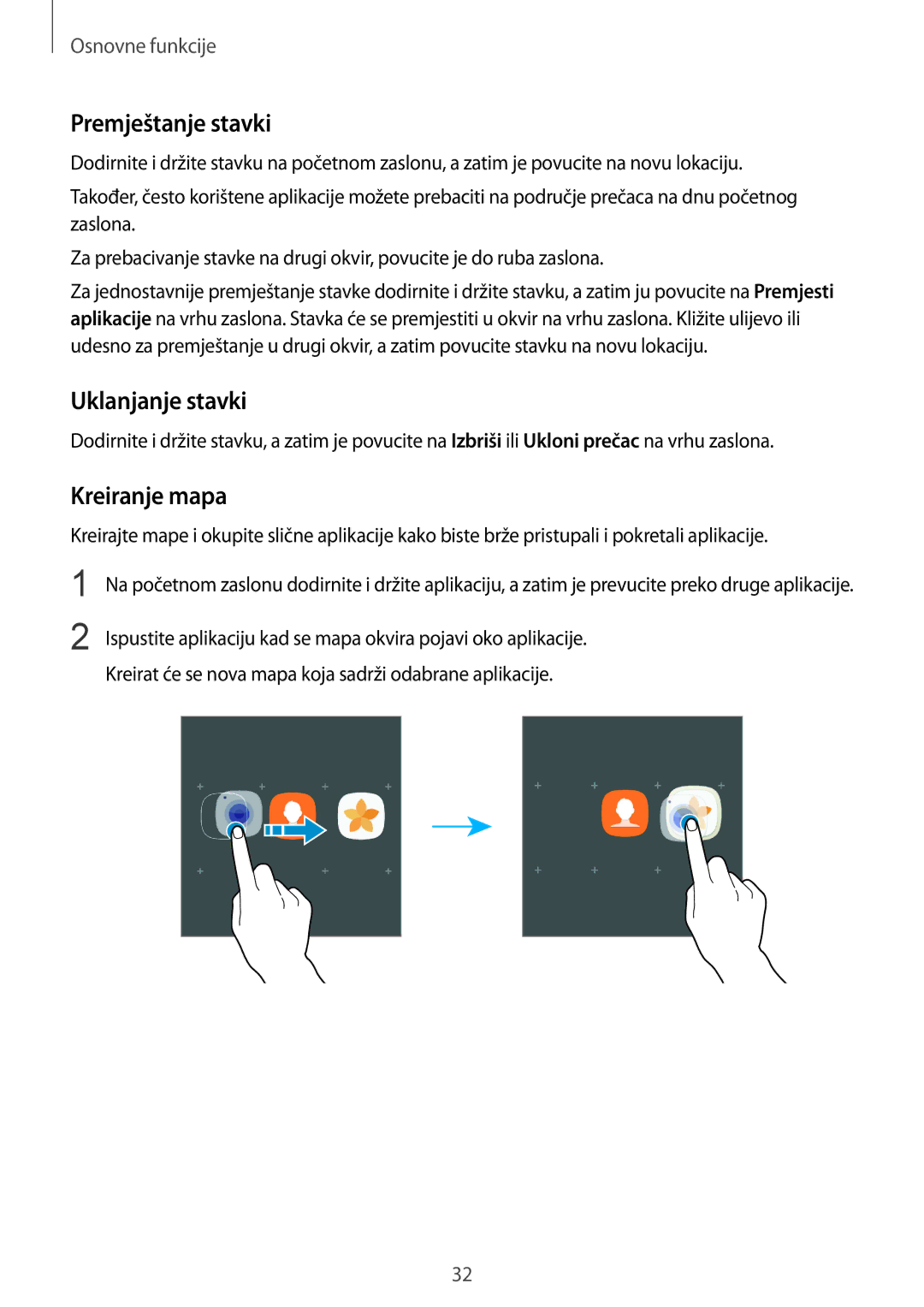 Samsung SM-G935FZDADHR, SM-G935FZDASEE, SM-G935FZKATWO manual Premještanje stavki, Uklanjanje stavki, Kreiranje mapa 