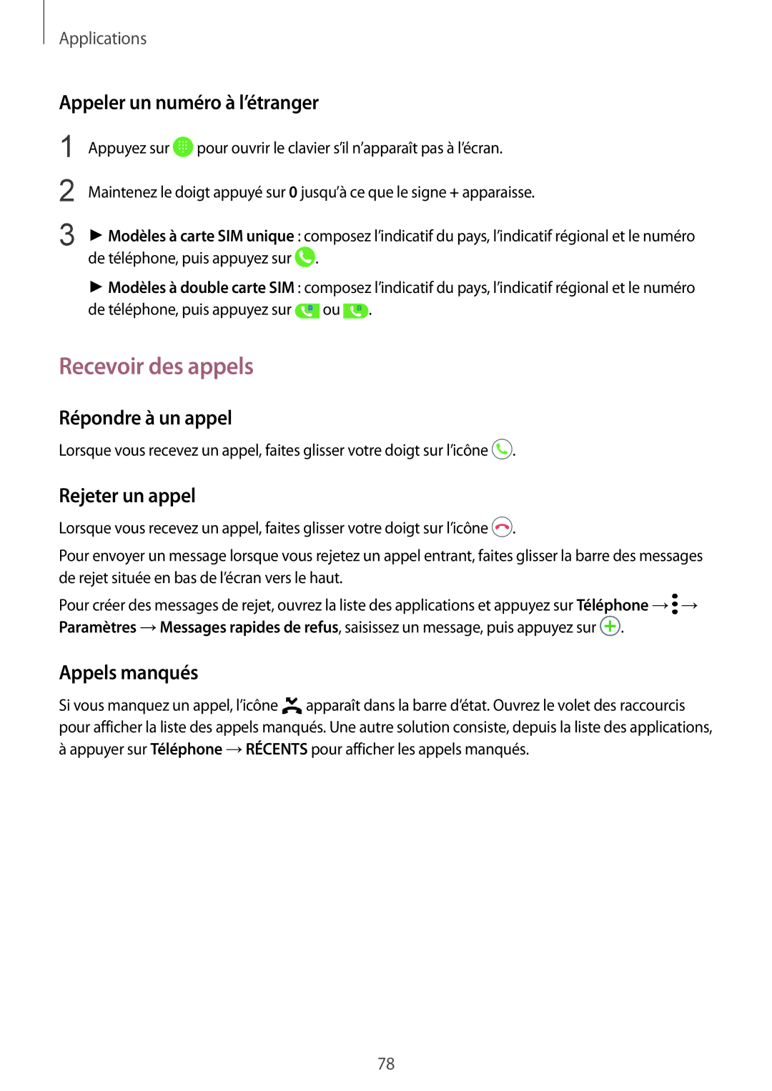 Samsung SM-G935FZDAXEF manual Recevoir des appels, Appeler un numéro à l’étranger, Répondre à un appel, Rejeter un appel 