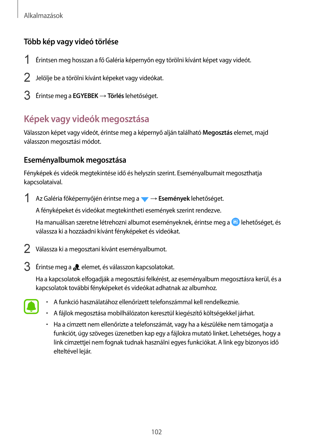 Samsung SM-G935FZDAXEH manual Képek vagy videók megosztása, Több kép vagy videó törlése, Eseményalbumok megosztása 