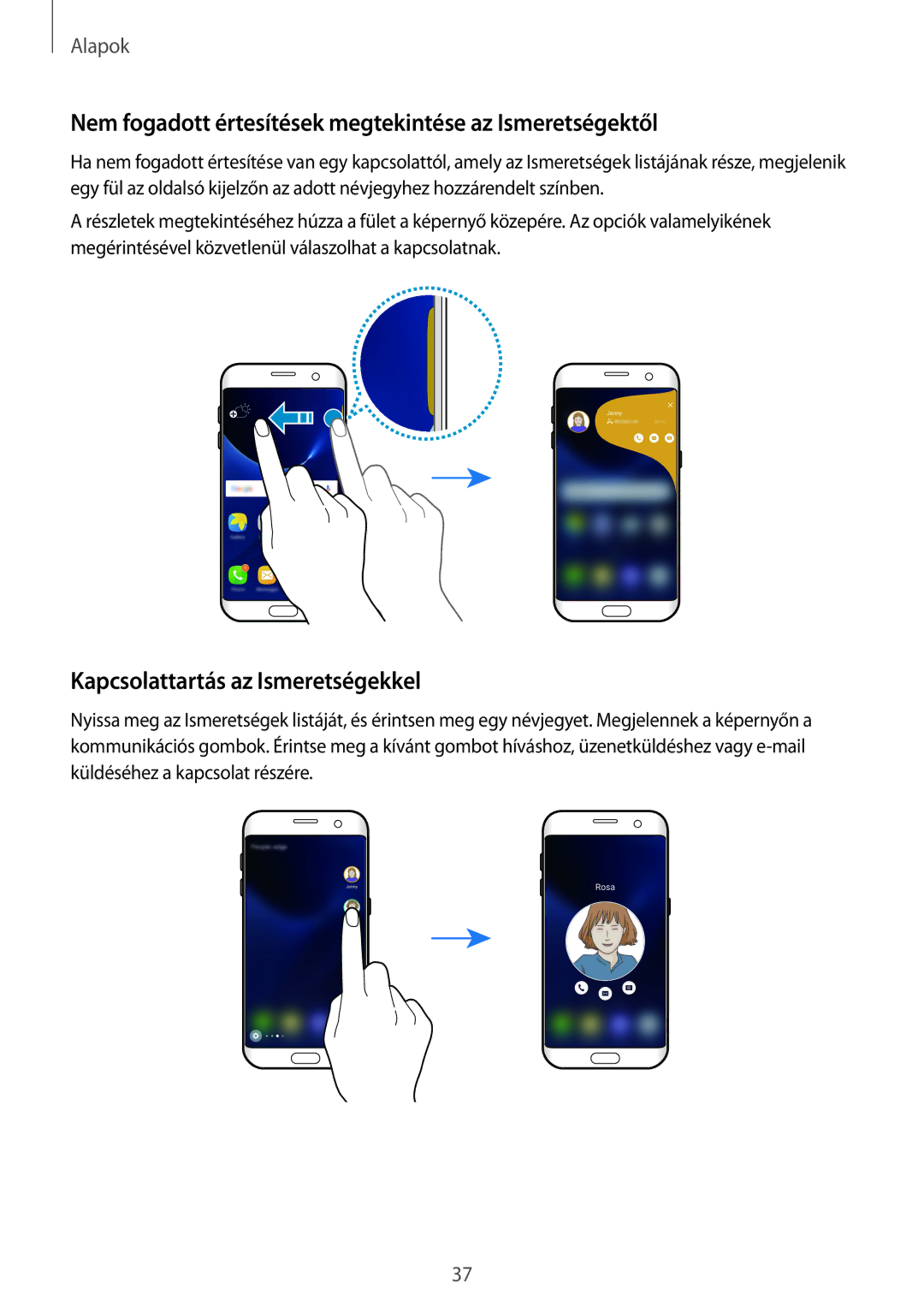 Samsung SM-G935FZDAXEH manual Nem fogadott értesítések megtekintése az Ismeretségektől, Kapcsolattartás az Ismeretségekkel 