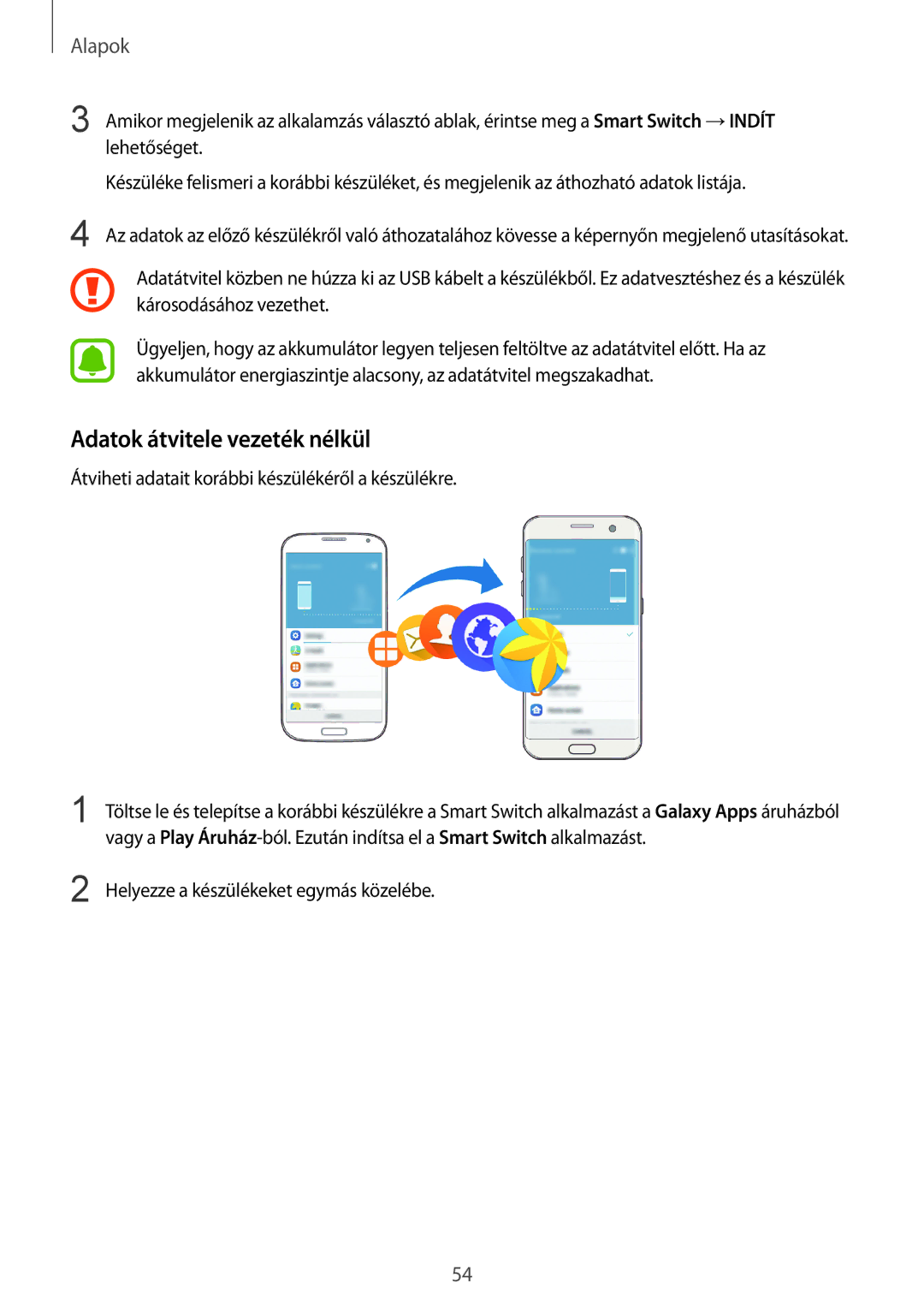 Samsung SM-G935FZDAXEH manual Adatok átvitele vezeték nélkül, Átviheti adatait korábbi készülékéről a készülékre 