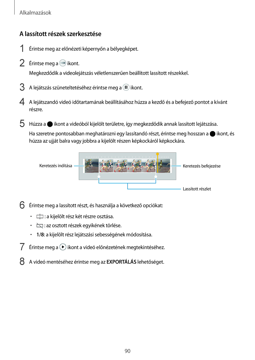 Samsung SM-G935FZDAXEH manual Lassított részek szerkesztése 