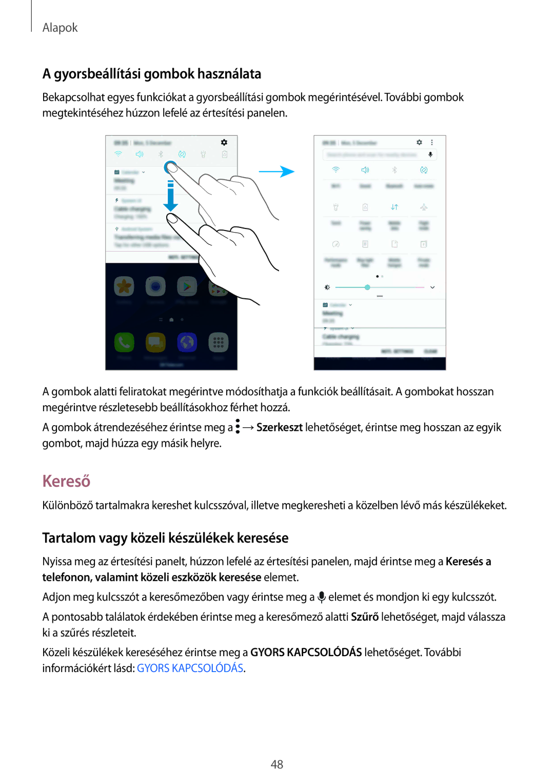 Samsung SM-G935FZDAXEH manual Kereső, Gyorsbeállítási gombok használata, Tartalom vagy közeli készülékek keresése 